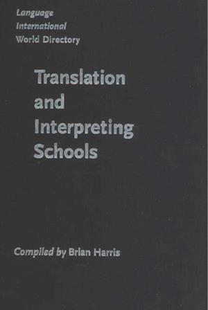 Language International World Directory of Translation and Interpreting Schools