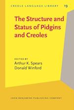 Structure and Status of Pidgins and Creoles