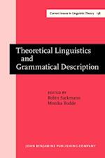 Theoretical Linguistics and Grammatical Description