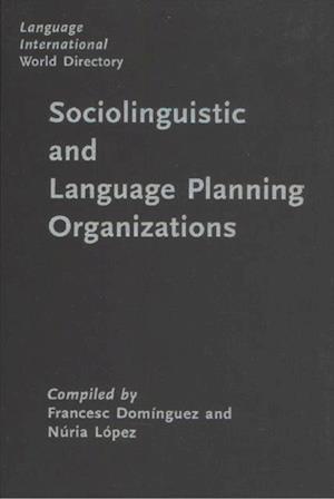 Language International World Directory of Sociolinguistic and Language Planning Organizations