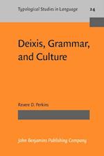 Deixis, Grammar, and Culture
