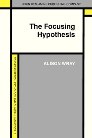 Focusing Hypothesis