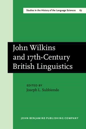 John Wilkins and 17th-Century British Linguistics