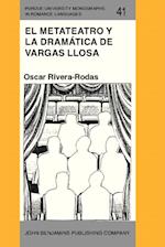 El metateatro y la dramática de Vargas Llosa