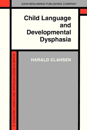 Child Language and Developmental Dysphasia