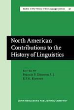 North American Contributions to the History of Linguistics