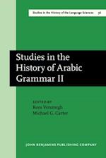 Studies in the History of Arabic Grammar II