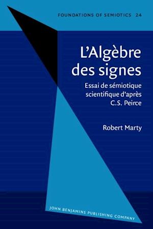 L'Algèbre des signes