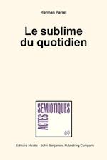 Le sublime du quotidien