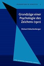 Grundzüge einer Psychologie des Zeichens (1901)