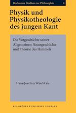 Physik und Physikotheologie des jungen Kant