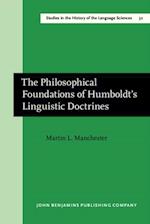 Philosophical Foundations of Humboldt's Linguistic Doctrines