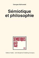 Semiotique et philosophie. (Semiotics and Philosophy)