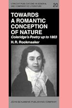 Towards a Romantic Conception of Nature: Coleridge's Poetry up to 1803