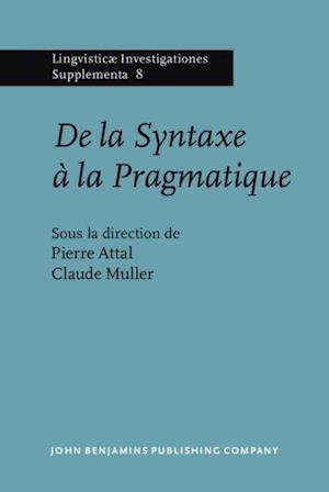 De la Syntaxe à la Pragmatique