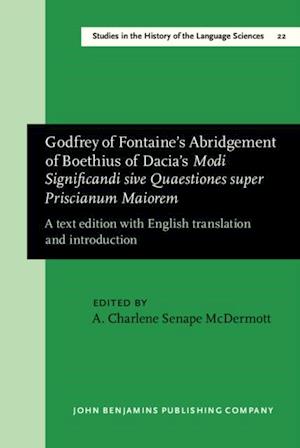 Godfrey of Fontaine's Abridgement of Boethius of Dacia's Modi Significandi sive Quaestiones super Priscianum Maiorem