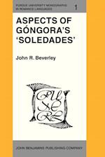 Aspects of Gongora's 'Soledades'