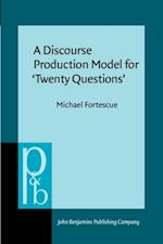 Discourse Production Model for 'Twenty Questions'