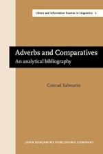 Adverbs and Comparatives