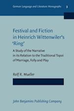 Festival and Fiction in Heinrich Wittenwiler's 'Ring'