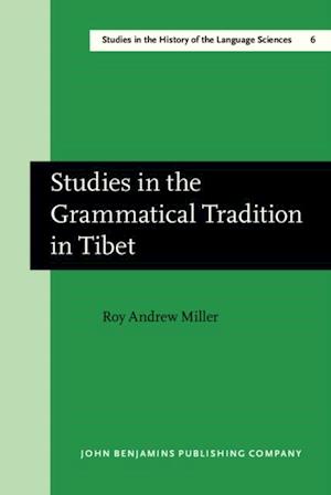 Studies in the Grammatical Tradition in Tibet