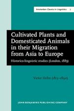 Cultivated Plants and Domesticated Animals in their Migration from Asia to Europe