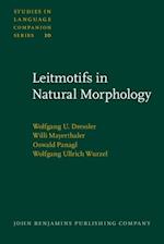 Leitmotifs in Natural Morphology
