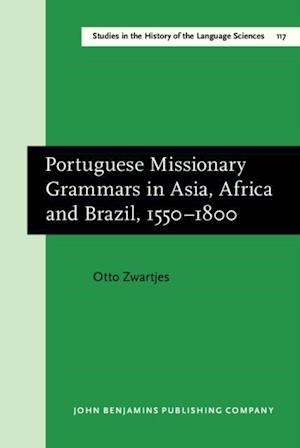 Portuguese Missionary Grammars in Asia, Africa and Brazil, 1550-1800