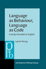 Language as Behaviour, Language as Code