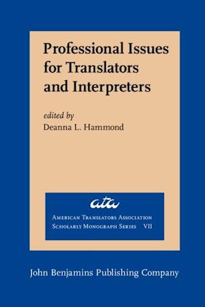 Professional Issues for Translators and Interpreters