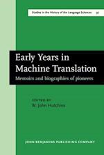 Early Years in Machine Translation