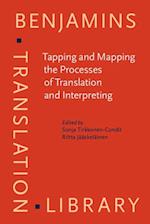 Tapping and Mapping the Processes of Translation and Interpreting