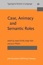 Case, Animacy and Semantic Roles