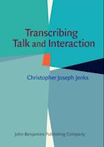Transcribing Talk and Interaction