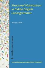 Structural Nativization in Indian English Lexicogrammar