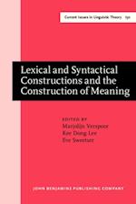 Lexical and Syntactical Constructions and the Construction of Meaning