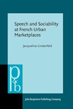 Speech and Sociability at French Urban Marketplaces