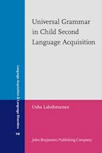 Universal Grammar in Child Second Language Acquisition
