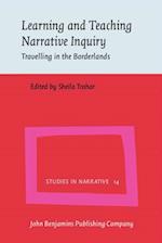 Learning and Teaching Narrative Inquiry