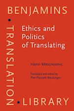 Ethics and Politics of Translating