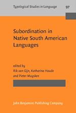 Subordination in Native South American Languages