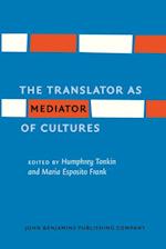 Translator as Mediator of Cultures