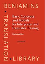 Basic Concepts and Models for Interpreter and Translator Training