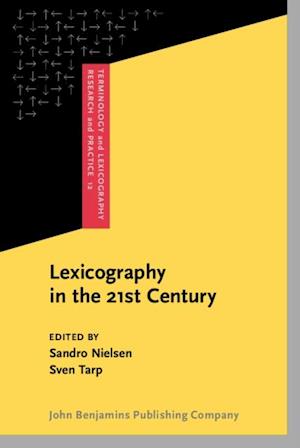 Lexicography in the 21st Century