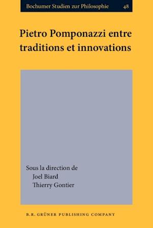 Pietro Pomponazzi entre traditions et innovations