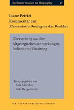 Ioane Petrizi. Kommentar zur Elementatio theologica des Proklos