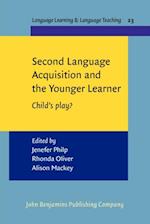 Second Language Acquisition and the Younger Learner