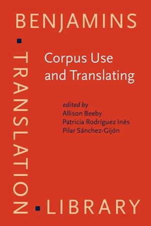 Corpus Use and Translating