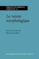 La raison morphologique