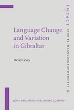Language Change and Variation in Gibraltar